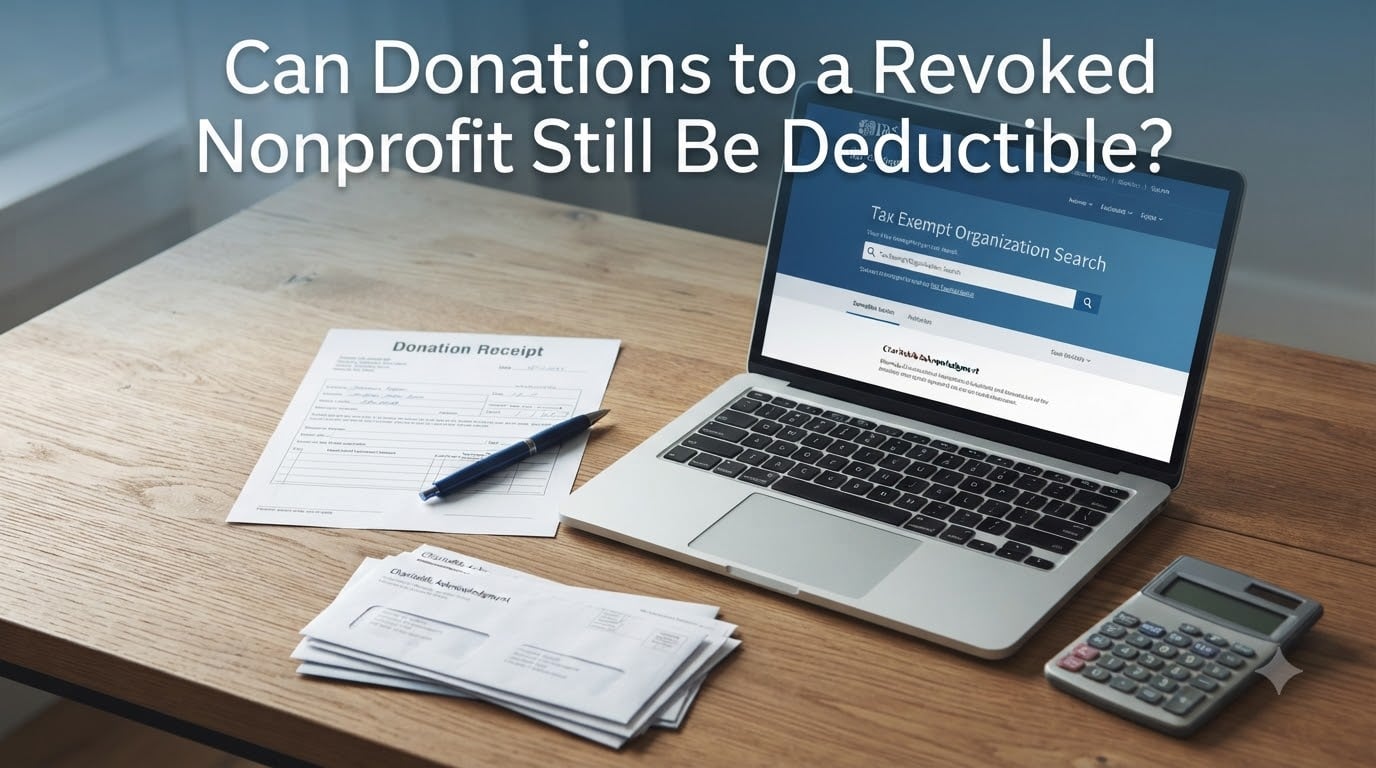 Can Donations to a Revoked Nonprofit Still Be Deductible?