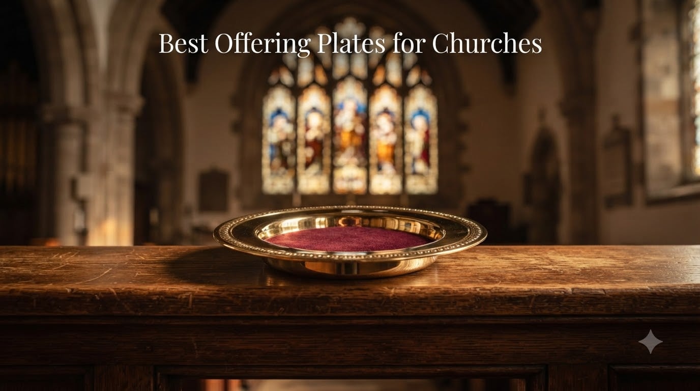 Best Offering Plates for Churches