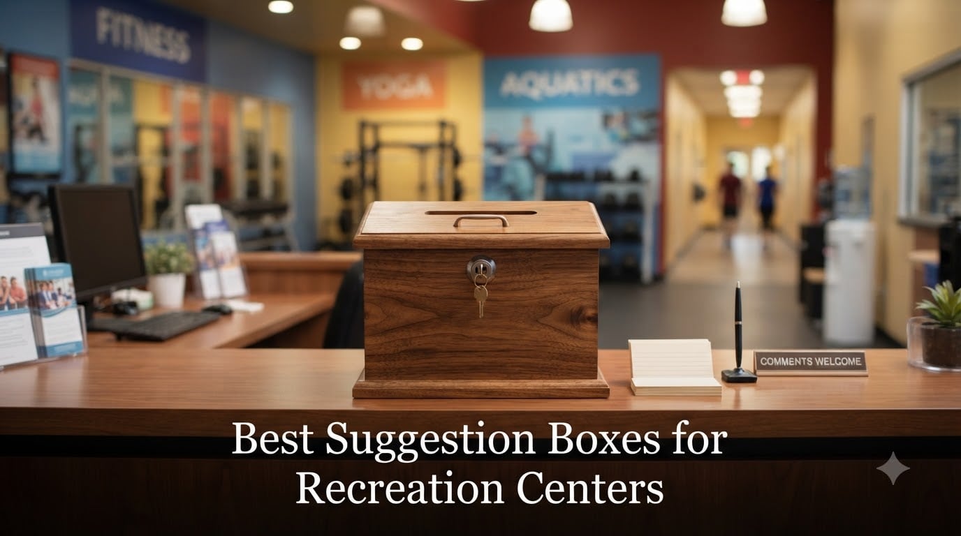 Best Suggestion Boxes for Recreation Centers